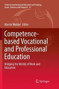 Competence-Based Vocational and Professional Education