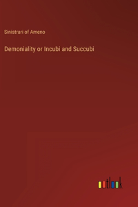 Demoniality or Incubi and Succubi