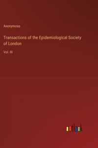 Transactions of the Epidemiological Society of London