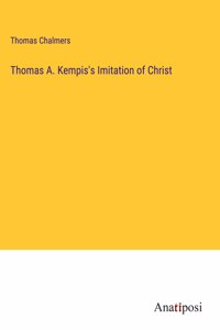 Thomas A. Kempis's Imitation of Christ