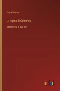 La regina di Golconda