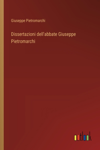 Dissertazioni dell'abbate Giuseppe Pietromarchi