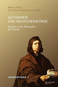 Autonomie Und Menschenwurde