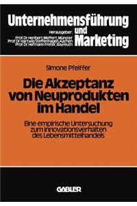 Die Akzeptanz von Neuprodukten im Handel