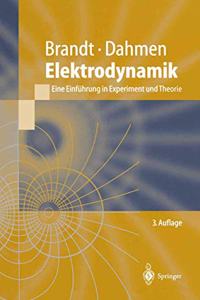 Elektrodynamik: Eine Einf Hrung in Experiment Und Theorie