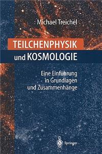 Teilchenphysik Und Kosmologie