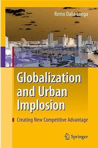 Globalization and Urban Implosion