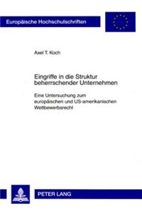 Eingriffe in Die Struktur Beherrschender Unternehmen