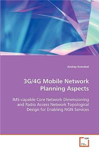 3G/4G Mobile Network Planning Aspects