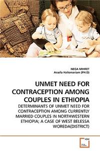 Unmet Need for Contraception Among Couples in Ethiopia