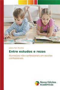 Entre estudos e rezas
