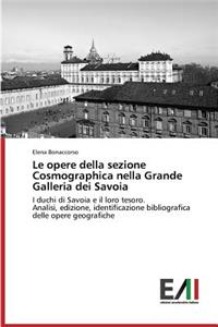 opere della sezione Cosmographica nella Grande Galleria dei Savoia