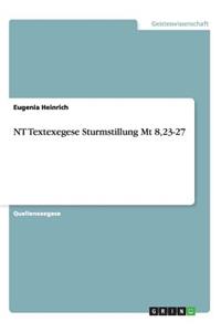 NT Textexegese Sturmstillung Mt 8,23-27