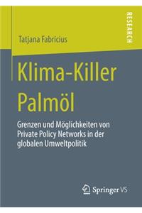 Klima-Killer Palmöl