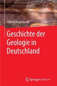 Geschichte Der Geologie in Deutschland