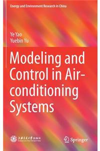 Modeling and Control in Air-Conditioning Systems