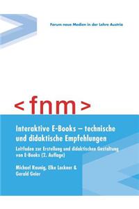 Interaktive E-Books - technische und didaktische Empfehlungen. Leitfaden zur Erstellung und didaktischen Gestaltung von E-Books