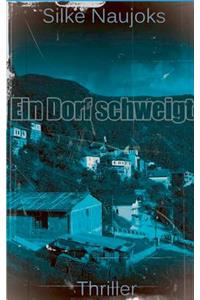 Ein Dorf schweigt
