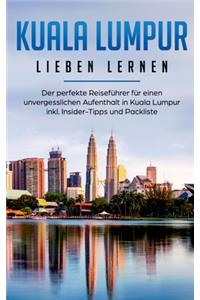 Kuala Lumpur lieben lernen