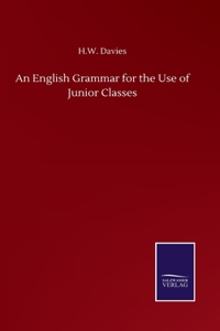 English Grammar for the Use of Junior Classes