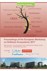 Proceedings of the European Workshop on Software Ecosystems 2017