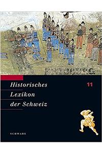 Historisches Lexikon Der Schweiz (Hls). Gesamtwerk. Deutsche Ausgabe