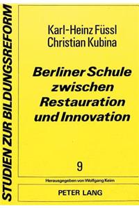 Berliner Schule Zwischen Restauration Und Innovation