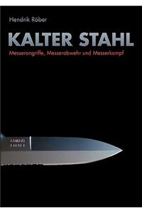 Kalter Stahl