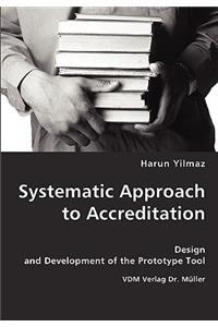 Systematic Approach to Accreditation