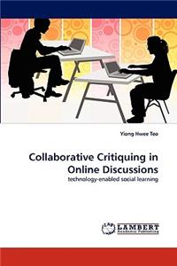 Collaborative Critiquing in Online Discussions