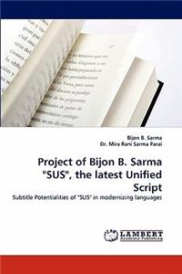 Sus, the Latest Unified Script