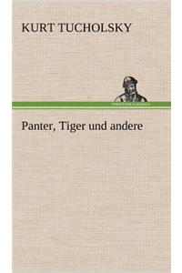 Panter, Tiger Und Andere