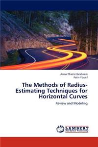 Methods of Radius-Estimating Techniques for Horizontal Curves