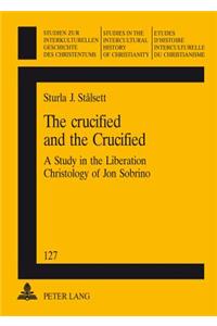Crucified and the Crucified