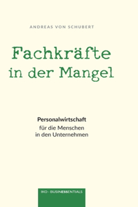 Fachkräfte in der Mangel