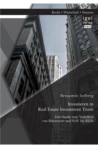 Investieren in Real Estate Investment Trusts