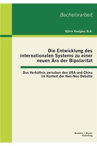 Entwicklung des internationalen Systems zu einer neuen Ära der Bipolarität