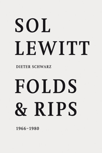 Sol Lewitt: Folds and Rips