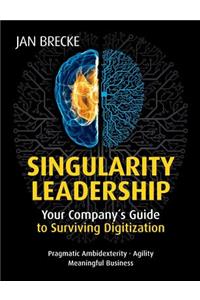Singularity Leadership