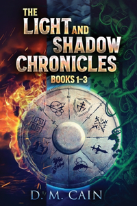Light And Shadow Chronicles - Books 1-3