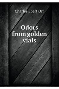 Odors from Golden Vials