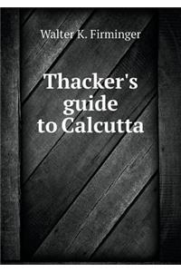 Thacker's Guide to Calcutta