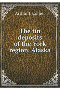 The Tin Deposits of the York Region, Alaska