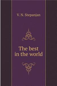 The most-most in the world