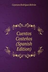 Cuentos Costenos (Spanish Edition)