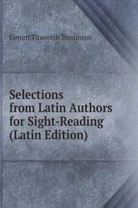 Selections from Latin Authors for Sight-Reading