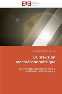 La Pr�vision Macro�conom�trique