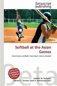 Softball at the Asian Games