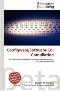 Configware/Software-Co-Compilation