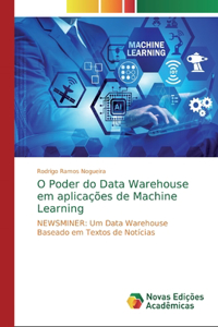 O Poder do Data Warehouse em aplicações de Machine Learning